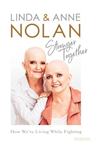 Stronger Together: How We're Living While Fighting - Anne Nolan [KSIĄŻKA]