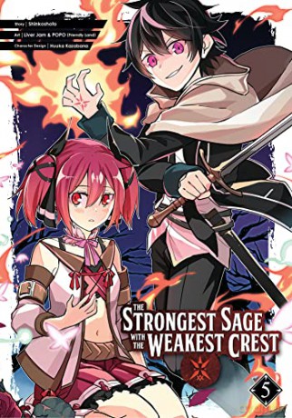 Strongest Sage with the Weakest Crest 5, The: 0 (The Strongest Sage with the Weakest Crest) - Hyoko (Friendly Land [KSIĄŻKA]