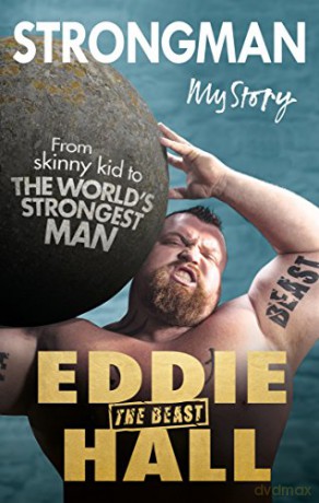 Strongman: My Story - Eddie 'The Beast' Hall [KSIĄŻKA]
