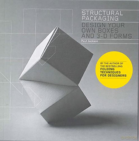 Structural Packaging: Design your own Boxes and 3D Forms - Paul Jackson [KSIĄŻKA]