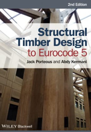 Structural Timber Design to Eurocode 5 - Jack Porteous [KSIĄŻKA]