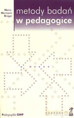 Metody badań w pedagogice - Heinz-Herman Kruger [KSIĄŻKA]