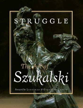 Struggle: The Art of Szukalski - Stanislav Szukalski [KOMIKS]