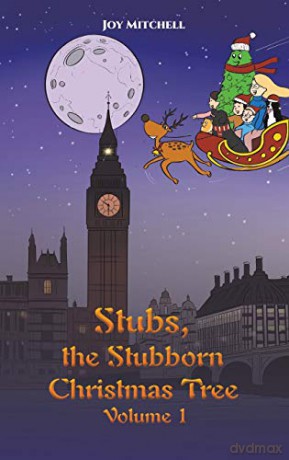 Stubs, the Stubborn Christmas Tree - Volume 1 - Joy Mitchell [KSIĄŻKA]