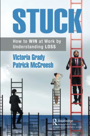 Stuck: How to WIN at Work by Understanding LOSS - Victoria Grady [KSIĄŻKA]