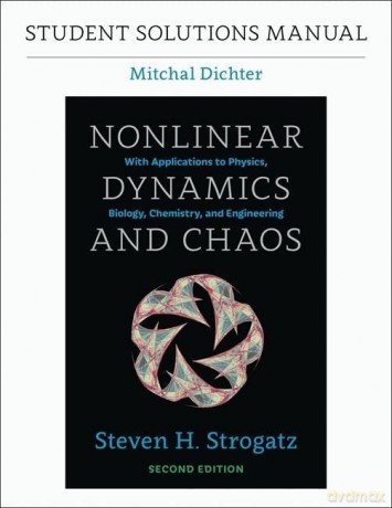 Student Solutions Manual for Nonlinear Dynamics and Chaos, 2nd edition - Mitchal Dichter [KSIĄŻKA]