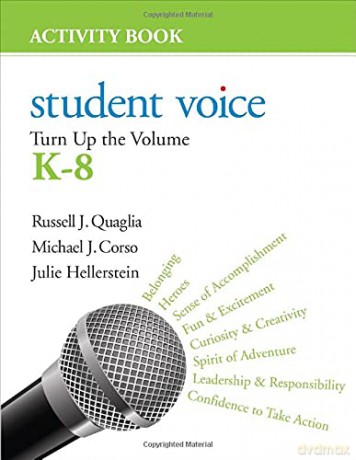 Student Voice: Turn Up the Volume K-8 Activity Book - Russell Joseph Quaglia [KSIĄŻKA]