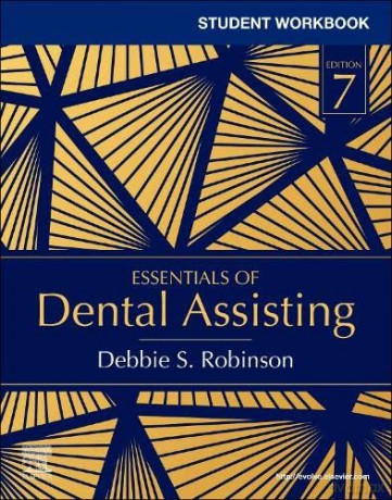 Student Workbook for Essentials of Dental Assisting - Debbie S. Robinson CDA MS [KSIĄŻKA]