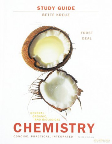 Student's Study Guide for General, Organic, and Biological Chemistry - Laura D. Frost [KSIĄŻKA]