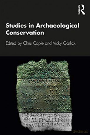 Studies in Archaeological Conservation - Chris Caple [KSIĄŻKA]