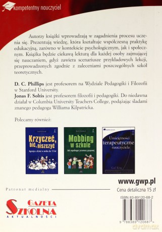 Podstawy wiedzy o nauczaniu - D.C. Philips, J.F. Soltis [KSIĄŻKA]