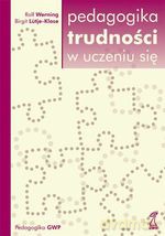 Pedagogika trudności w uczeniu się - Rolf Werning, Birgit Lütje-Klose [KSIĄŻKA]