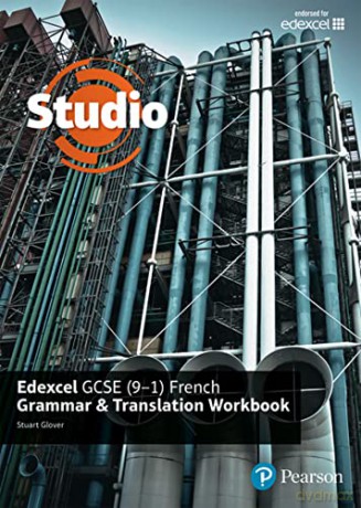 Studio Edexcel GCSE French Grammar and Translation Workbook - Stuart Glover [KSIĄŻKA]