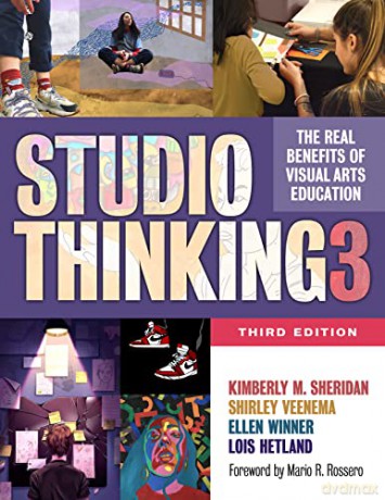Studio Thinking 3: The Real Benefits of Visual Arts Education - Kimberly M. Sheridan [KSIĄŻKA]
