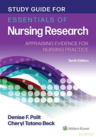 Study Guide for Essentials of Nursing Research: Appraising Evidence for Nursing Practice - Polit [KSIĄŻKA]