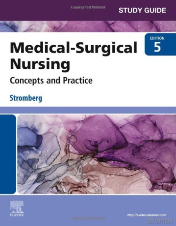 Study Guide for Medical-Surgical Nursing: Concepts and Practice - Holly K. Stromberg RN BSN MSN PHN Alumnus CCRN [KSIĄŻKA]