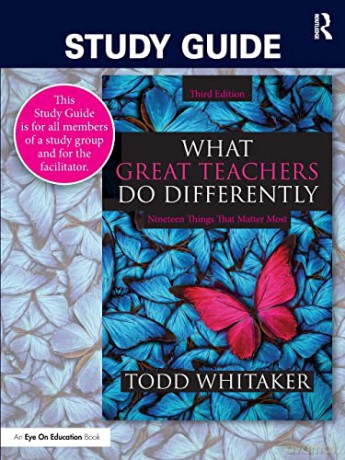 Study Guide: What Great Teachers Do Differently: What Great Teachers Do Differently: Nineteen Things That Matter Most - Todd Whitaker [KSIĄŻKA]