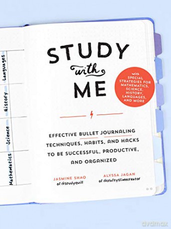Study with Me: Effective Bullet Journaling Techniques, Habits, and Hacks To Be Successful, Productive, and Organized - With Special Strategies for Mathematics, Science, History, Languages, and More - Jasmine Shao [KSIĄŻKA]