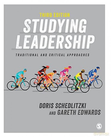 Studying Leadership: Traditional and Critical Approaches - Doris Schedlitzki [KSIĄŻKA]