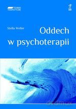 Oddech w psychoterapii (Wyd. 2012) - Stella Weller [KSIĄŻKA]