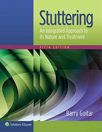 Stuttering: An Integrated Approach to Its Nature and Treatment - Barry Guitar [KSIĄŻKA]