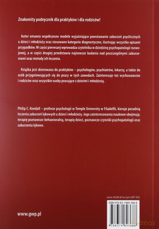 Zaburzenia okresu dzieciństwa i adolescencji.Techniki terapeutyczne dla profesjonalistów i rodziców - Philip C. Kendall [KSIĄŻKA]