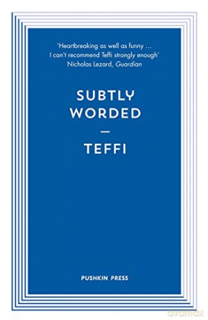 Subtly Worded and Other Stories (Pushkin Blues) - Teffi [KSIĄŻKA]