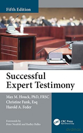 Successful Expert Testimony - Max M. Houck [KSIĄŻKA]