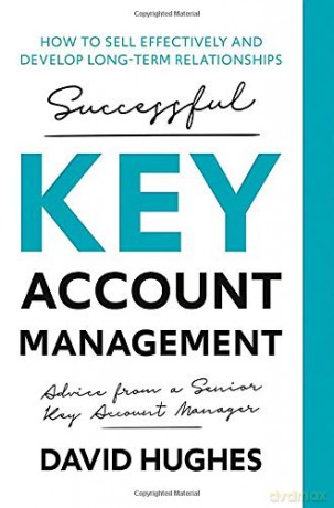 Successful Key Account Management - David Hughes [KSIĄŻKA]