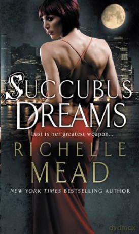 Succubus Dreams: Urban Fantasy - Richelle Mead [KSIĄŻKA]