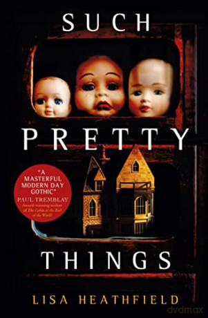 Such Pretty Things - Lisa Heathfield [KSIĄŻKA]