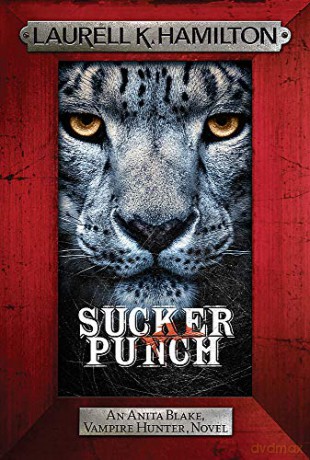 Sucker Punch: Anita Blake 27 (Anita Blake, Vampire Hunter, Novels) - Laurell K. Hamilton [KSIĄŻKA]
