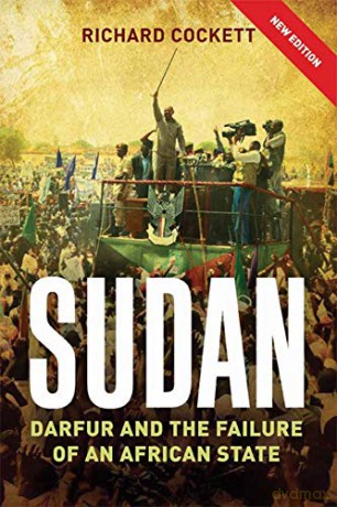 Sudan: Darfur and the Failure of an African State: The Failure and Division of an African State - Richard Cockett [KSIĄŻKA]