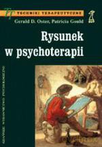 Rysunek w psychoterapii (druk cyfrowy) - Gerald D. Oster, Patricia Gould [KSIĄŻKA]