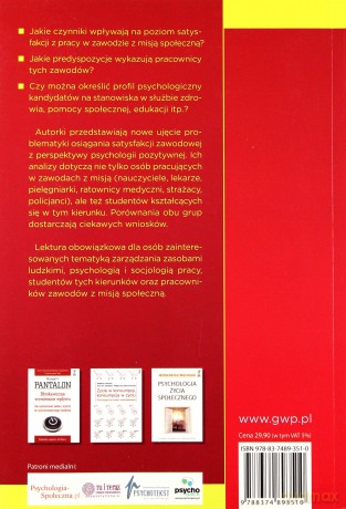Satysfakcja z pracy w zawodach z misją społeczną. Psychologiczne uwarunkowania - B. Bajcar, A. Borkowska, A. Czerw, A. Czerw [KSIĄŻKA]