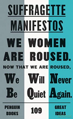 Suffragette Manifestos (Penguin Great Ideas) [KSIĄŻKA]