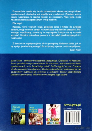 Jak pracować z rodzicami dziecka upośledzonego. Wyd.2011 - Jacek Kielin [KSIĄŻKA]