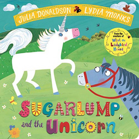 Sugarlump and the Unicorn - Julia Donaldson [KSIĄŻKA]