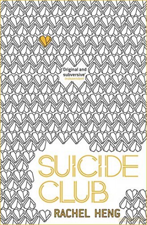 Suicide Club: A story about living - Rachel Heng [KSIĄŻKA]