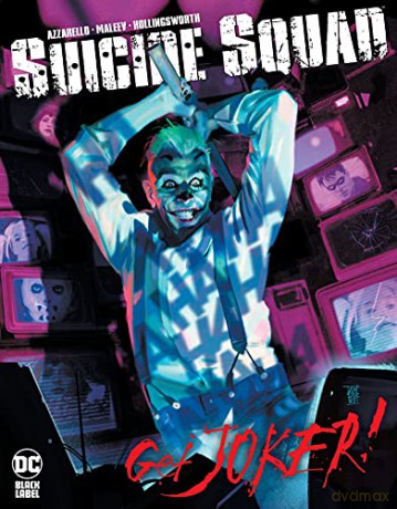 Suicide Squad: Get Joker! - Alex Maleev [KSIĄŻKA]
