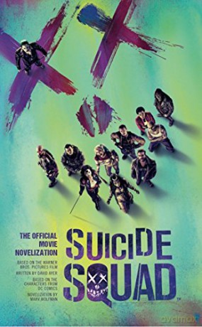 Suicide Squad: The Official Movie Novelization - Marv Wolfman [KSIĄŻKA]