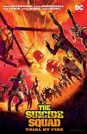 Suicide Squad: Trial By Fire - John Ostrander [KSIĄŻKA]