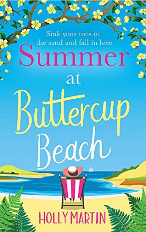 Summer at Buttercup Beach: A gorgeously uplifting and heartwarming romance (Hope Island 2) - Holly Martin [KSIĄŻKA]