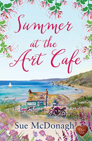 Summer at the Art Cafe (Choc Lit): 1 - Sue McDonagh [KSIĄŻKA]