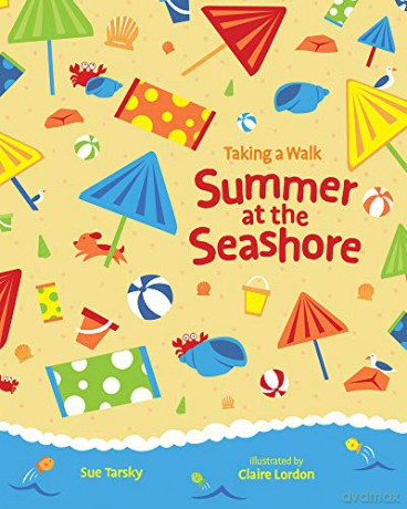 Summer at the Seashore (Taking a Walk) - Claire Lordon Sue Tarsky [KSIĄŻKA]