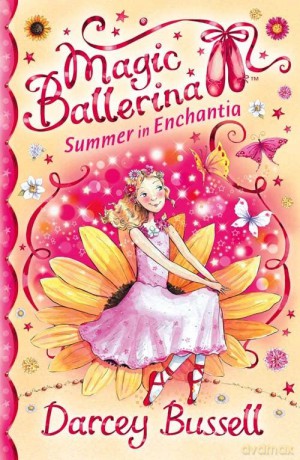 Summer in Enchantia (Magic Ballerina) - Darcey Bussell [KSIĄŻKA]