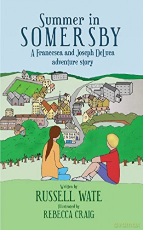 Summer in Somersby: 1 (A Francesca and Joseph DeLuca Adventure Story) - Russell Wate [KSIĄŻKA]