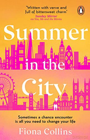 Summer in the City: A beautiful and heart-warming story - the perfect holiday read - Fiona Collins [KSIĄŻKA]