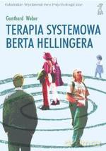 Terapia systemowa Berta Hellingera - Gunthard Weber [KSIĄŻKA]