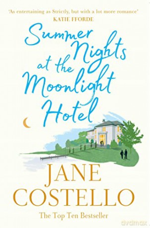 Summer Nights at the Moonlight Hotel - Jane Costello [KSIĄŻKA]